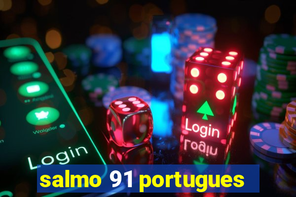 salmo 91 portugues